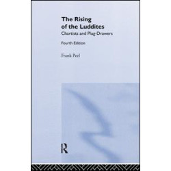 The Rising of the Luddites The Rising of the Luddites