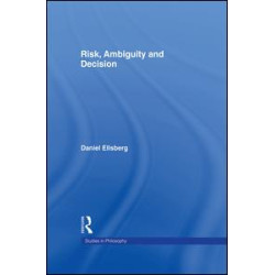 Risk, Ambiguity and Decision