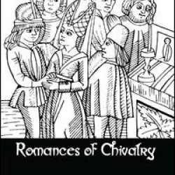 Romances Of Chivalry