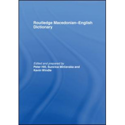 The Routledge Macedonian-English Dictionary The Routledge Macedonian-English Dictionary