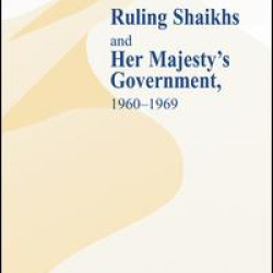 Ruling Shaikhs and Her Majesty's Government, 1960-1969