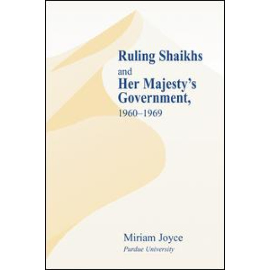 Ruling Shaikhs and Her Majesty's Government, 1960-1969