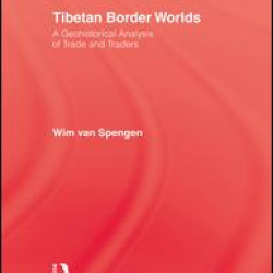 Tibetan Border Worlds Tibetan Border Worlds
