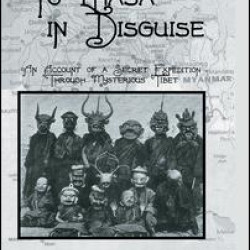 To Lhasa In Disguise To Lhasa In Disguise