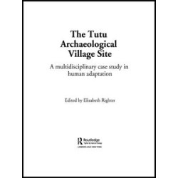 The Tutu Archaeological Village Site