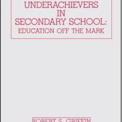 Underachievers in Secondary Schools