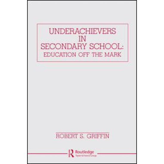 Underachievers in Secondary Schools