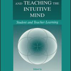 Understanding and Teaching the Intuitive Mind