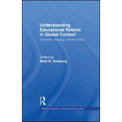 Understanding Educational Reform in Global Context