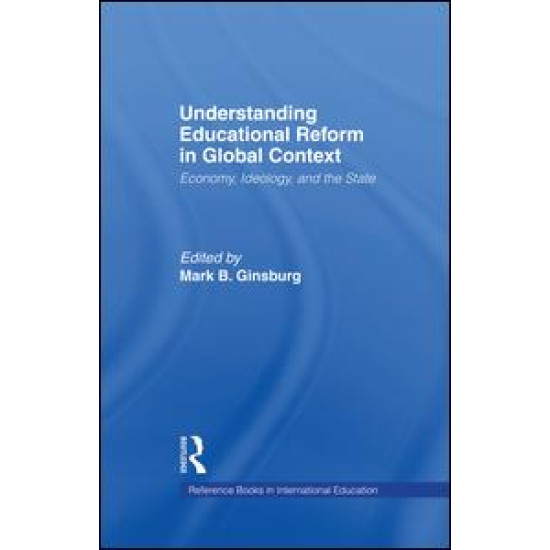 Understanding Educational Reform in Global Context