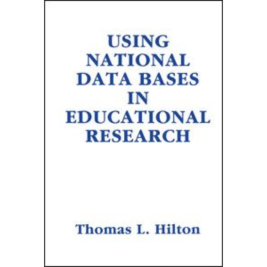 Using National Data Bases in Educational Research