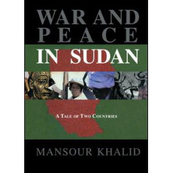 War and Peace In Sudan War and Peace In Sudan