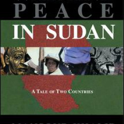 War and Peace In Sudan War and Peace In Sudan