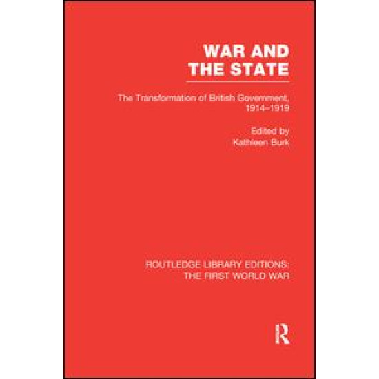 War and the State (RLE The First World War) War and the State (RLE The First World War)