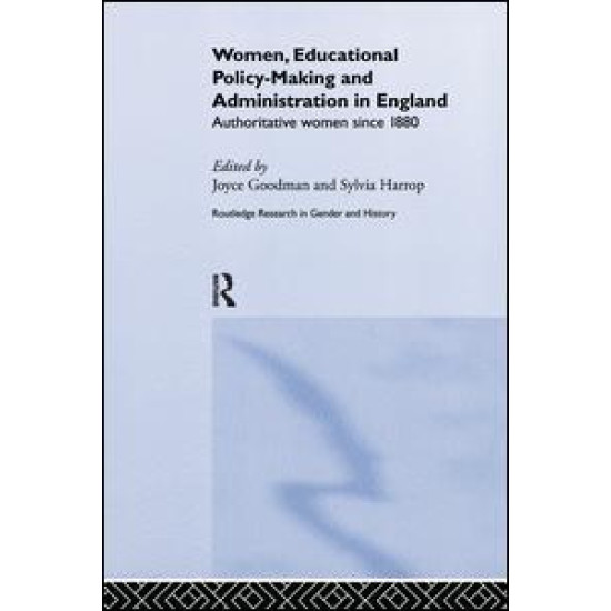 Women, Educational Policy-Making and Administration in England