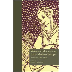 Women's Education in Early Modern Europe Women's Education in Early Modern Europe