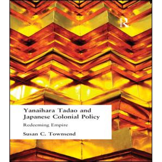 Yanihara Tadao and Japanese Colonial Policy