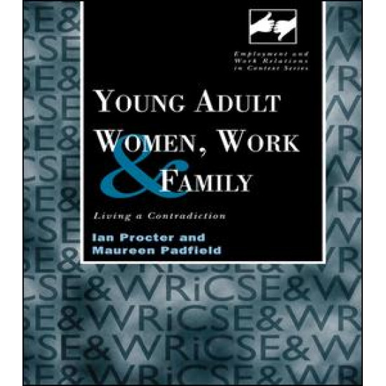 Young Adult Women, Work and Family