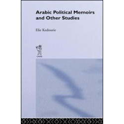 Arabic Political Memoirs and Other Studies Arabic Political Memoirs and Other Studies