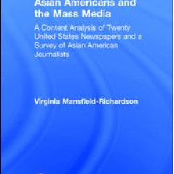 Asian Americans and the Mass Media