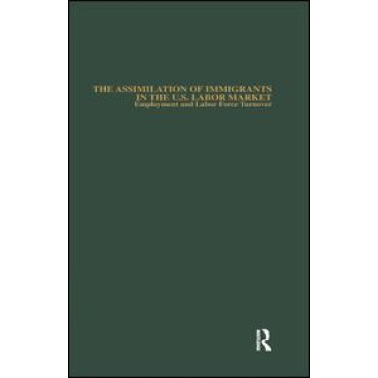 The Assimilation of Immigrants in the U.S. Labor Market