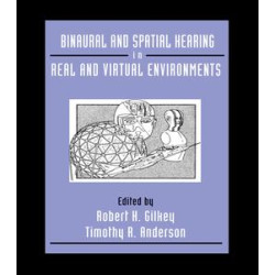 Binaural and Spatial Hearing in Real and Virtual Environments