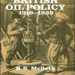 British Oil Policy 1919-1939