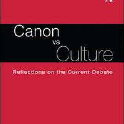 Canon Vs. Culture Canon Vs. Culture