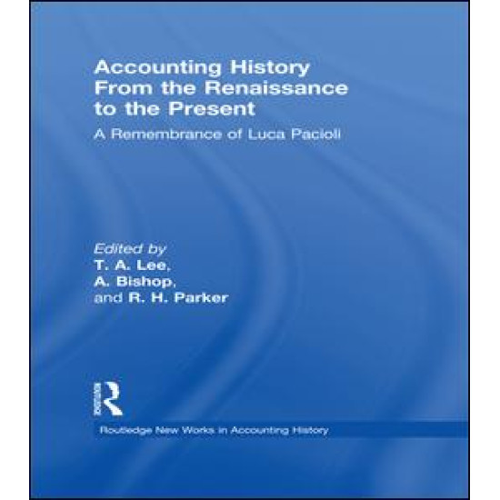 Accounting History from the Renaissance to the Present