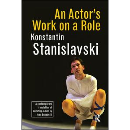 An Actor's Work on a Role An Actor's Work on a Role