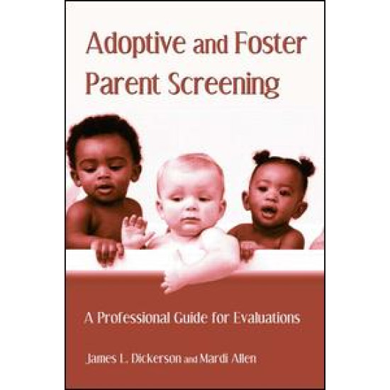 Adoptive and Foster Parent Screening