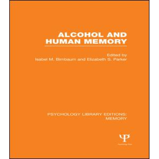 Alcohol and Human Memory (PLE: Memory)