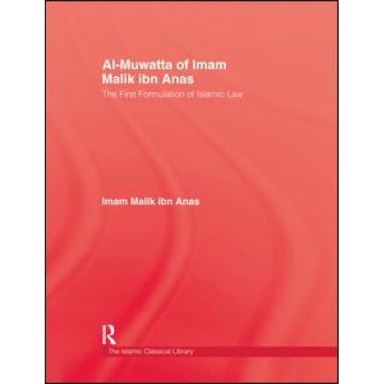 Al-Muwatta Of Iman Malik Ibn Ana Al-Muwatta Of Iman Malik Ibn Ana