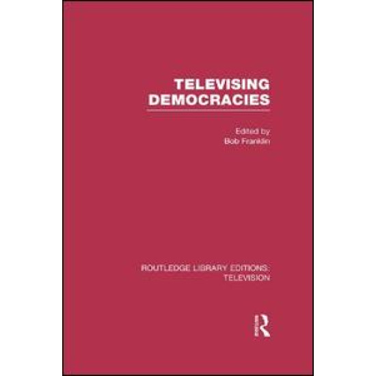 Televising Democracies