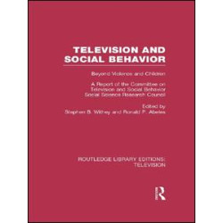 Television and Social Behavior Television and Social Behavior