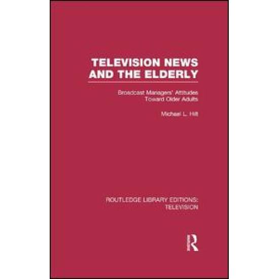Television News and the Elderly