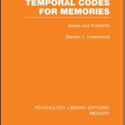 Temporal Codes for Memories (PLE: Memory) Temporal Codes for Memories (PLE: Memory)