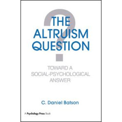 The Altruism Question The Altruism Question