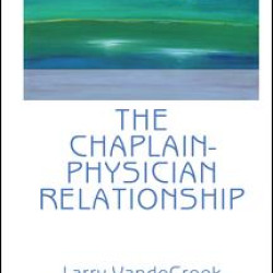 The Chaplain-Physician Relationship