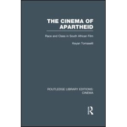 The Cinema of Apartheid The Cinema of Apartheid
