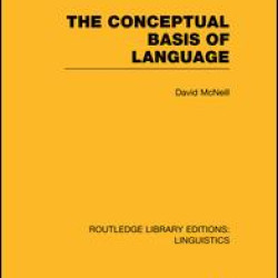 The Conceptual Basis of Language (RLE Linguistics A: General Linguistics)