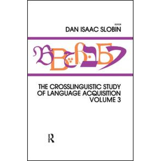 The Crosslinguistic Study of Language Acquisition