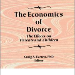 The Economics of Divorce The Economics of Divorce