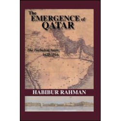 The Emergence Of Qatar The Emergence Of Qatar