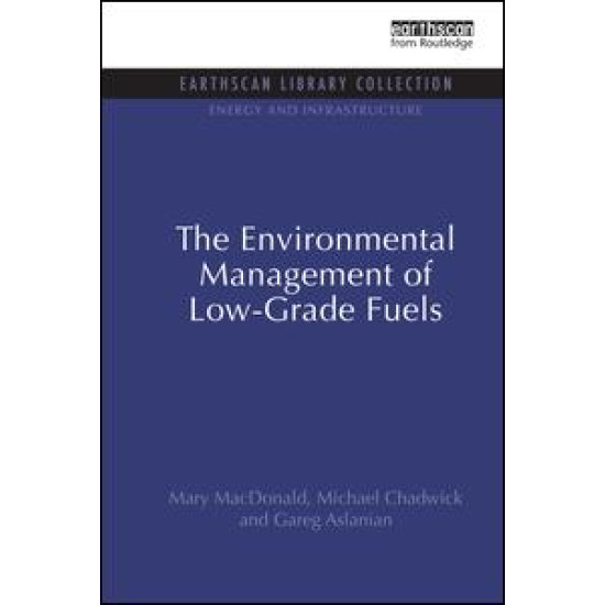 The Environmental Management of Low-Grade Fuels