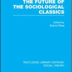 The Future of the Sociological Classics