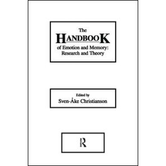 The Handbook of Emotion and Memory