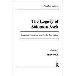 The Legacy of Solomon Asch