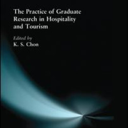 The Practice of Graduate Research in Hospitality and Tourism