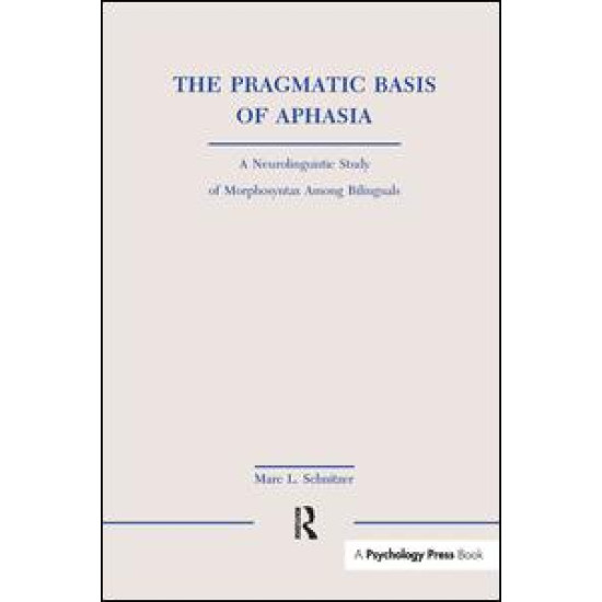 The Pragmatic Basis of Aphasia